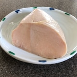 ホットクック☆低温調理で鶏胸肉のしっとり鶏ハム